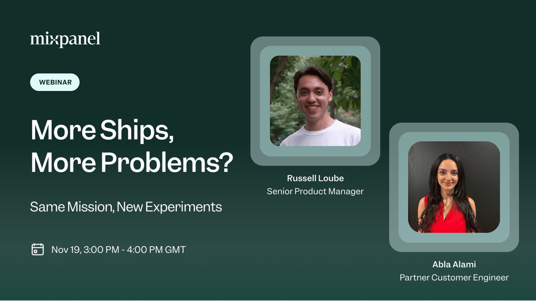 Join Russell Loube and Abla Alami for a live chat on Mixpanel Experiments and Feature Flags