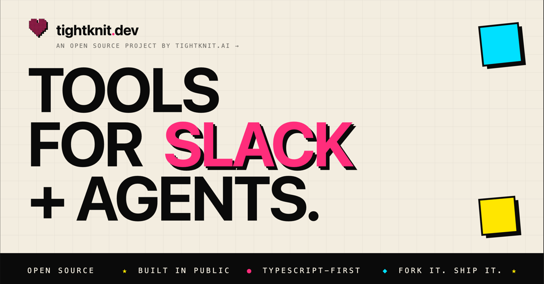 Launching Tightknit.dev: Open-Source Tools to Kickstart Your Slack Developer Journey