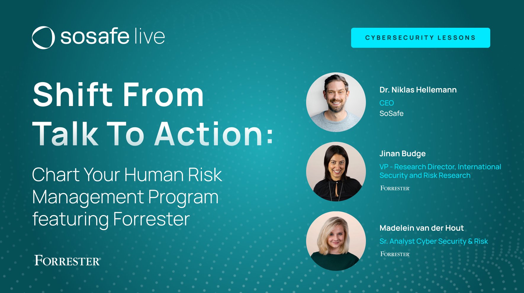SoSafe Live: Shift From Talk To Action – Chart Your Human Risk (featuring Forrester) cover image