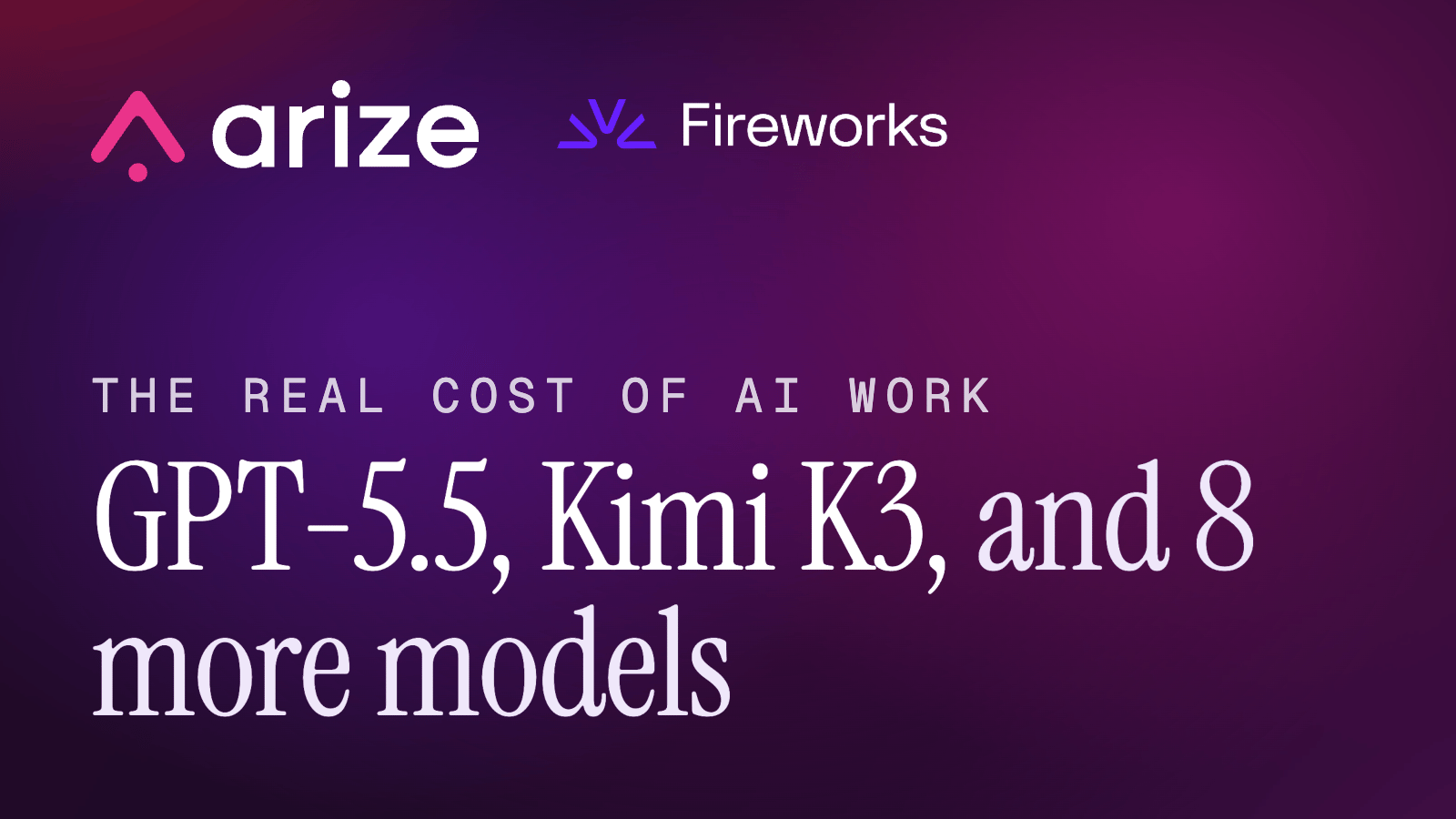 GPT-5.5, Kimi K3, and 8 More Models: The Real Cost of AI Work cover image