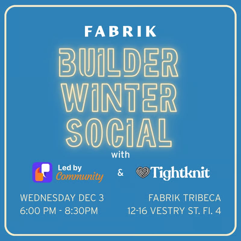 Builder Winter Social at Fabrik NYC with Led By Community and Tightknit cover image