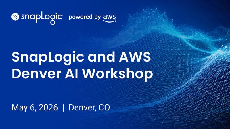 SnapLogic and AWS: Denver AI Workshop cover image