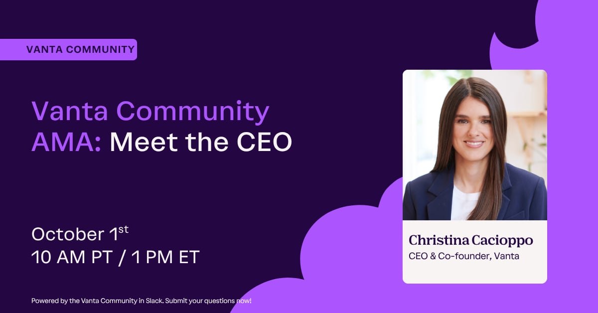 Vanta Community AMA: Meet the CEO cover image