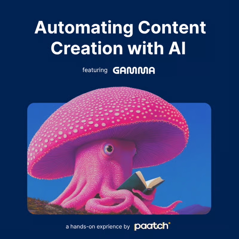 Automating Content Creation with AI | Gamma x Paatch cover image