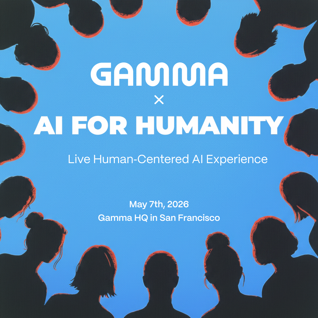 Gamma x AI for Humanity: Live Human‑Centered AI Experience cover image