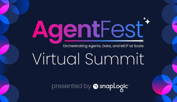 SnapLogic AgentFest - Orchestrating Agents, Data, and MCP cover image