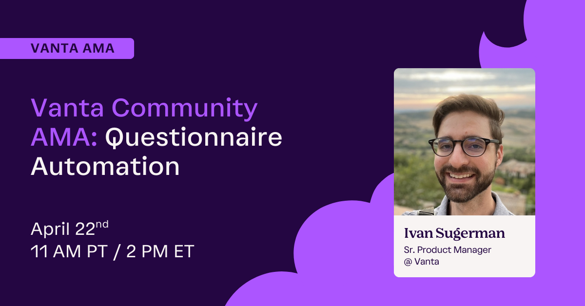 Vanta Community AMA: Questionnaire Automation cover image