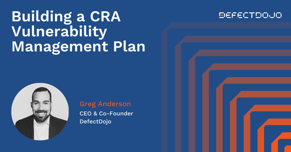March Office Hours: Building Your CRA Vulnerability Management Plan cover image