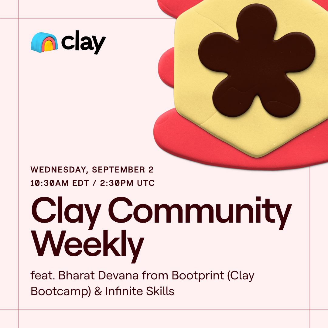 Introducing Clay Community Weekly: Join Our New Virtual Sessions for Updates, Spotlights, and Networking