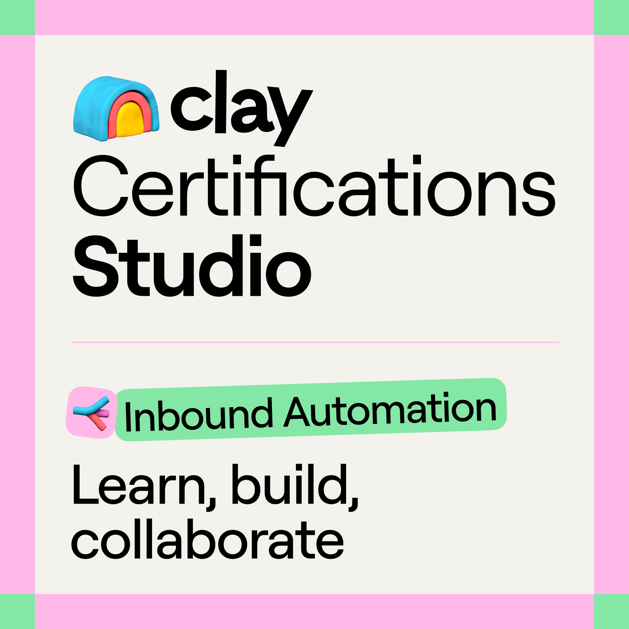 Upcoming Clay Certifications Studio: Inbound Automation on 10/16