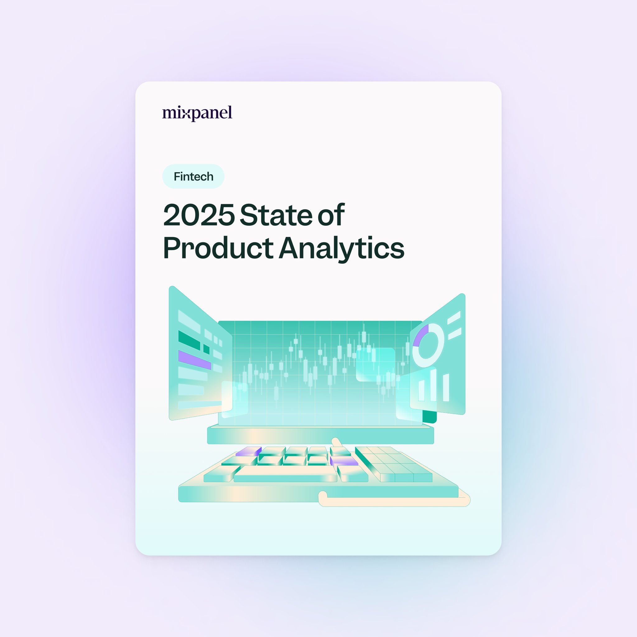 2025 Fintech Product Analytics: Industry Metrics and Insights