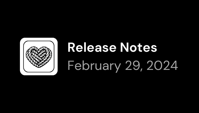Tightknit Release Notes: Custom Emoji Reactions and Bug Fixes (Feb 29, 2024)