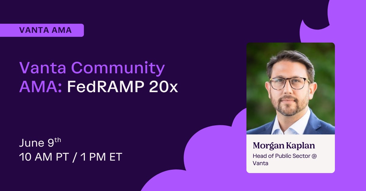 Vanta Community AMA: FedRAMP 20x
