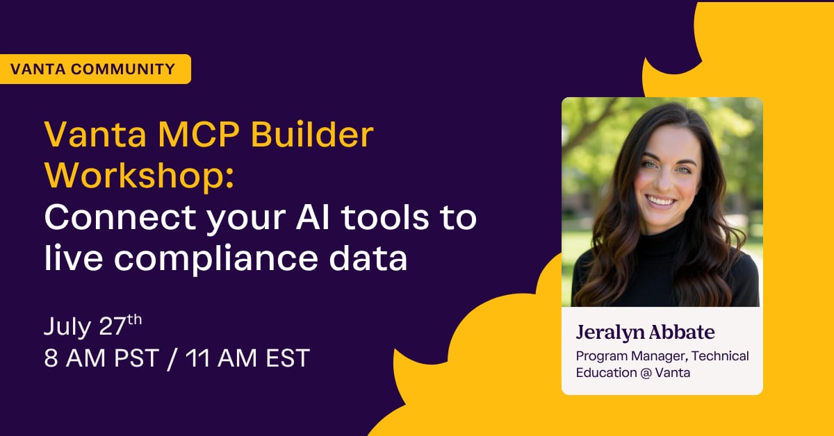 Vanta MCP Builder Workshop: Connect Your AI Tools to Live Compliance Data