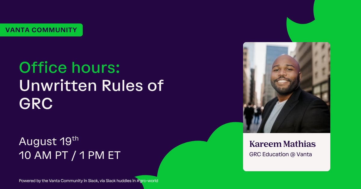 Office hours: Unwritten Rules of GRC