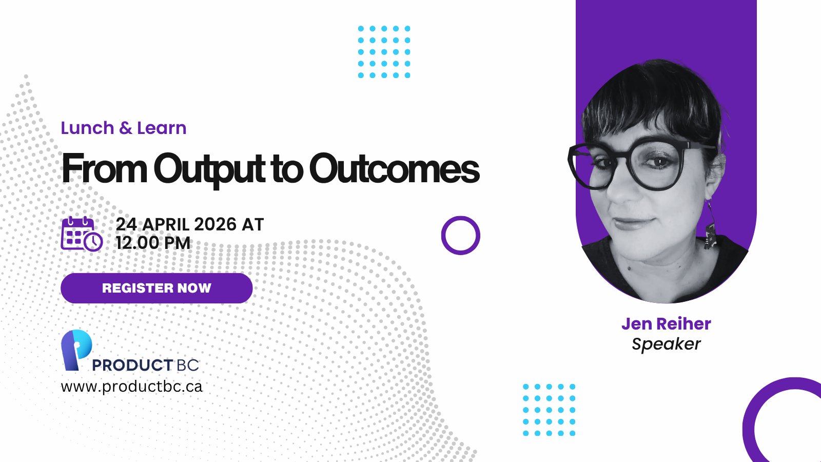 Lunch & Learn: From Output to Outcomes
