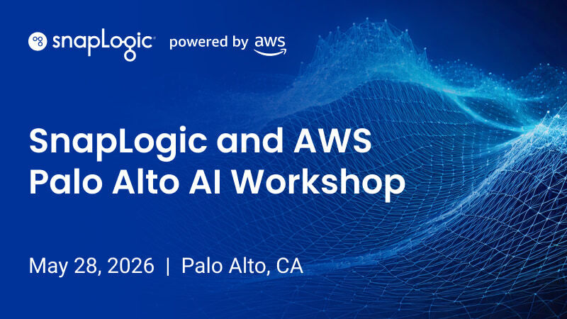 SnapLogic and AWS: Palo Alto AI Workshop